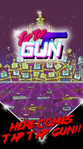 Screenshot 1: Tap Tap Gun