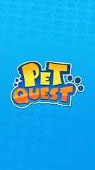 Screenshot 1: Pet Quest!