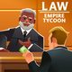 Law Empire Tycoon - Idle Game